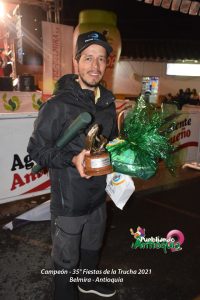 Campeones 35° Concurso Nacional de Pesca - Trucha Arco Iris - Belmira 2021 - FRCH -
