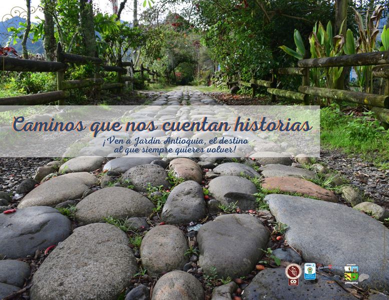 Caminos que nos cuenta historias - Jardín Antioquia