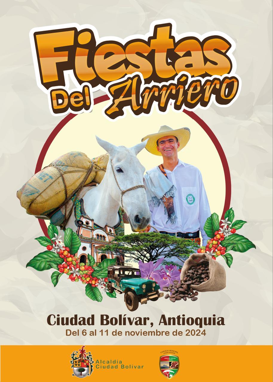 Fiestas del Arriero 2024 - Ciudad Bolívar - Antioquia