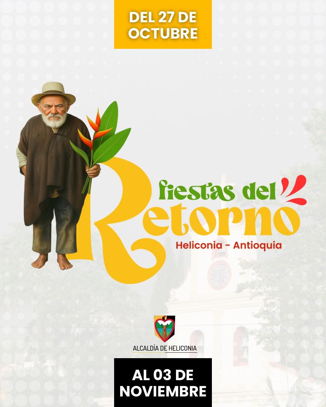 Fiestas del Retorno 2025 - Heliconia