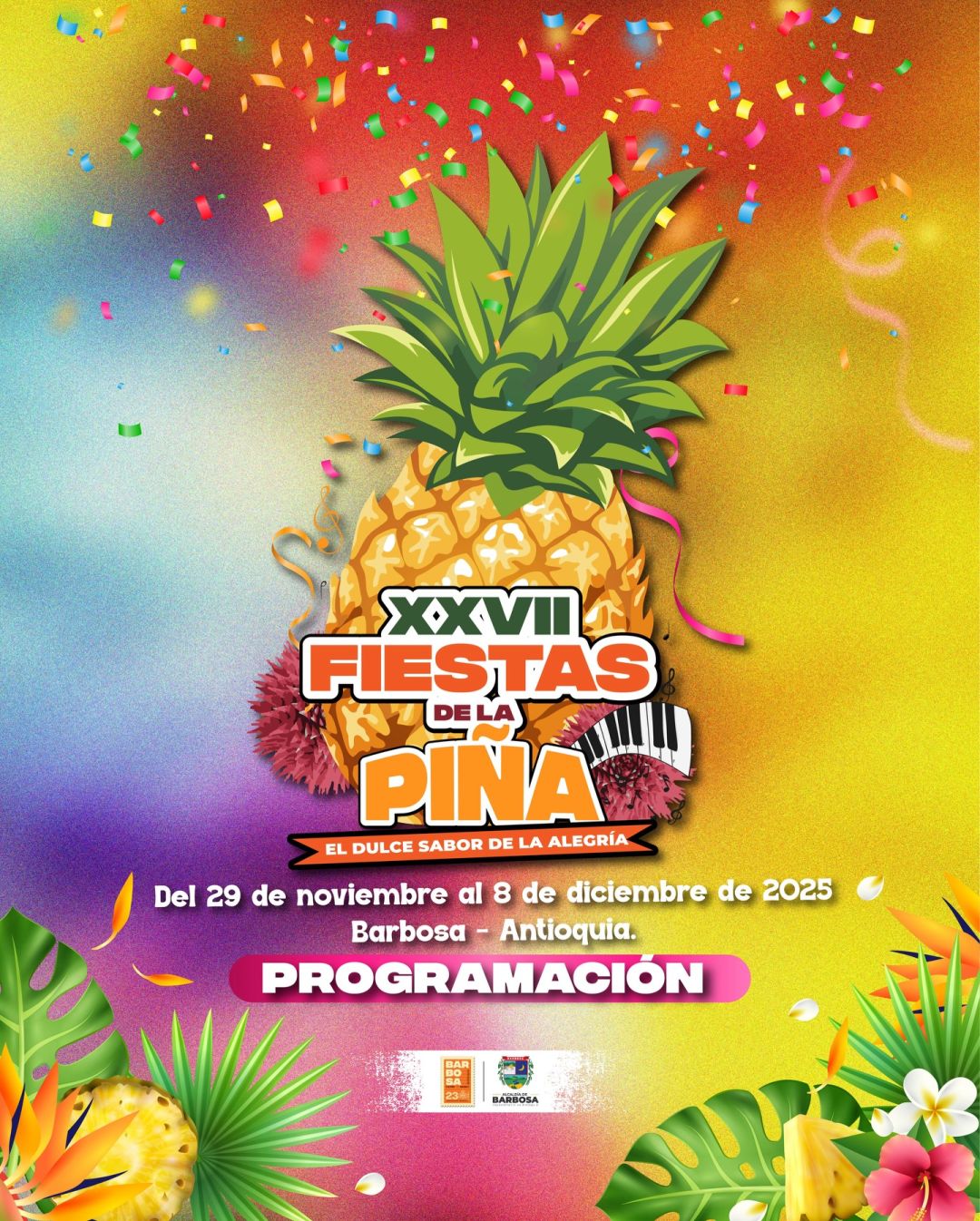 Fiestas de la Piña 2025 - Barbosa Antioquia