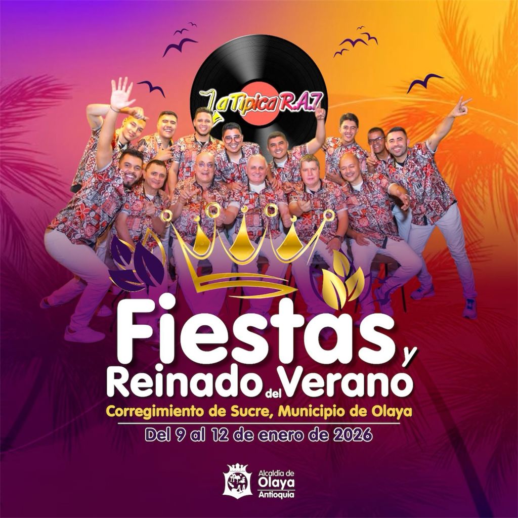 Fiestas y Reinado del Verano 2026 - Olaya Antioquia - La Típica