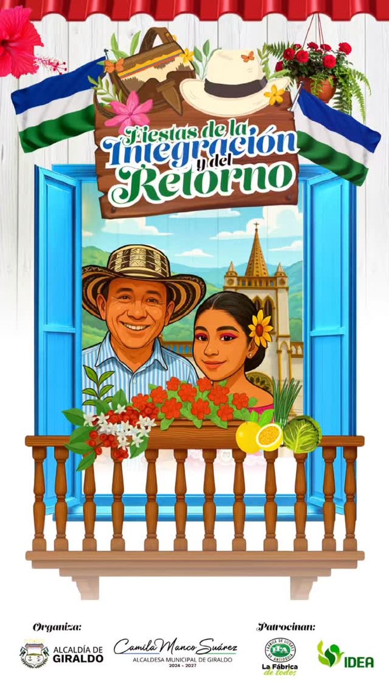 XXX Fiestas de la Integración y del Retorno 2025 - Giraldo Antioquia