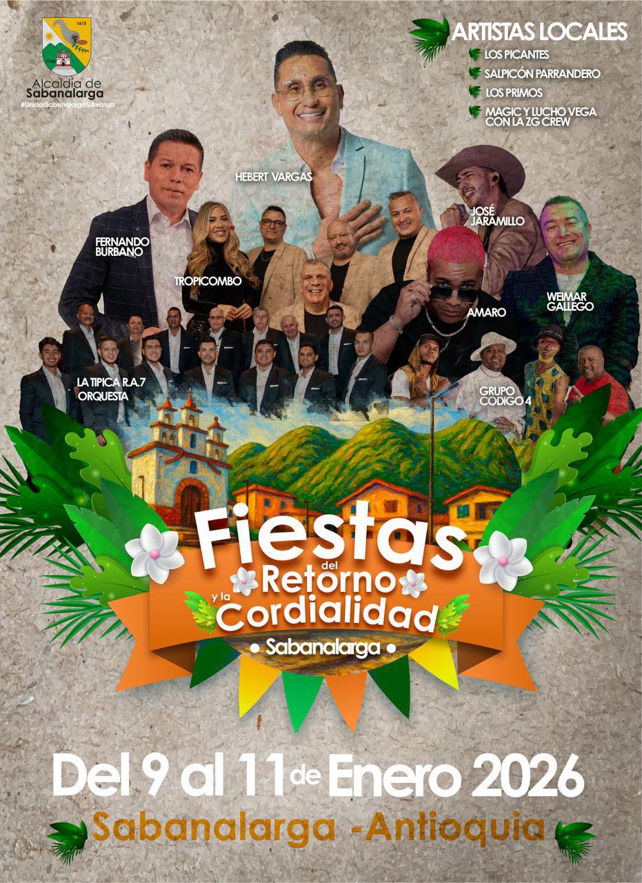 Fiestas del Retorno y la Cordialidad 2026 - Sabanalarga Antioquia